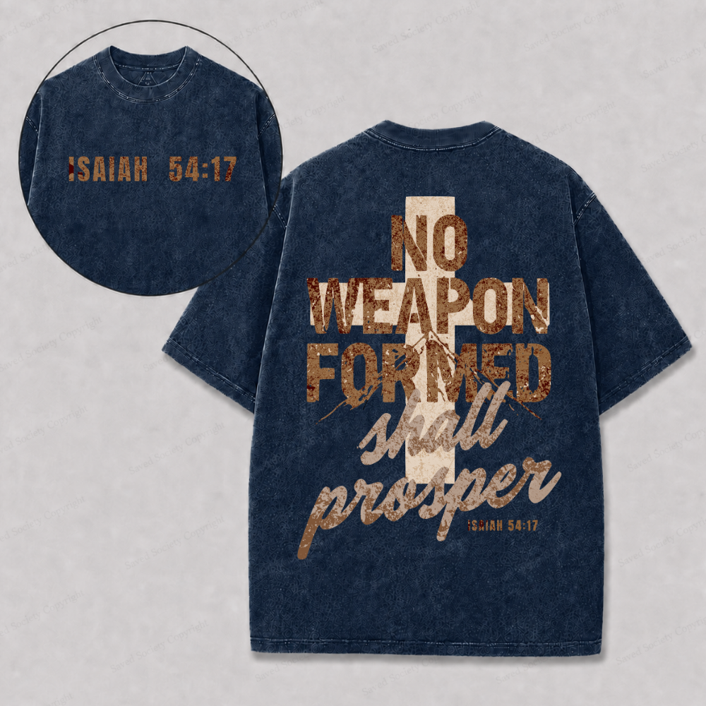 No Weapon Shall Prosper Christian T-Shirt | Faith Based Graphic Tee