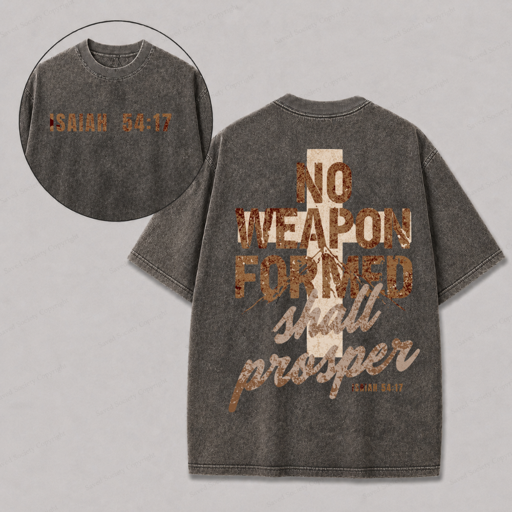 No Weapon Shall Prosper Christian T-Shirt | Faith Based Graphic Tee