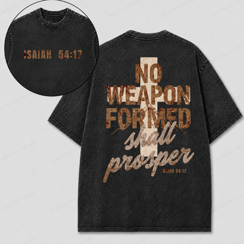 No Weapon Shall Prosper Christian T-Shirt | Faith Based Graphic Tee