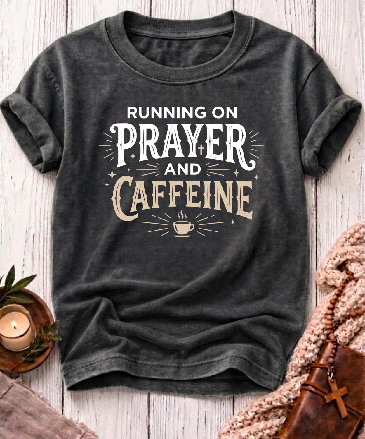 Running On Prayer & Caffeine T-Shirt-[Christian T-Shirt ]-Saved Society